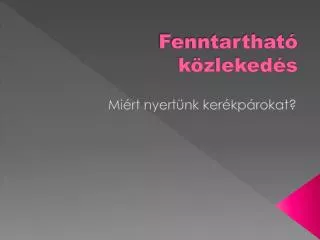 fenntarthat k zleked s