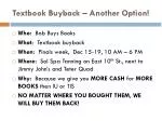 Maximize Your Cash: Textbook Buyback with Bob - December 15-19 - slide 1