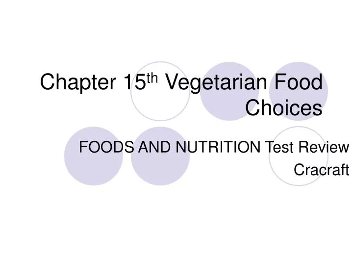 chapter 15 th vegetarian food choices
