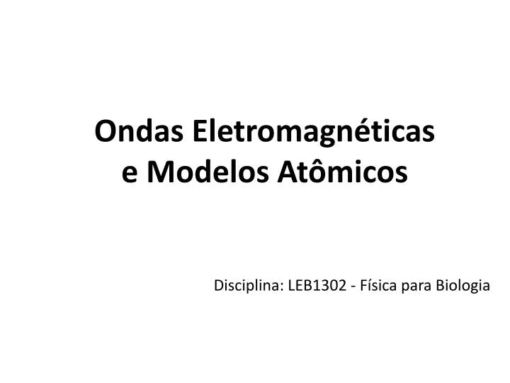 disciplina leb1302 f sica para biologia