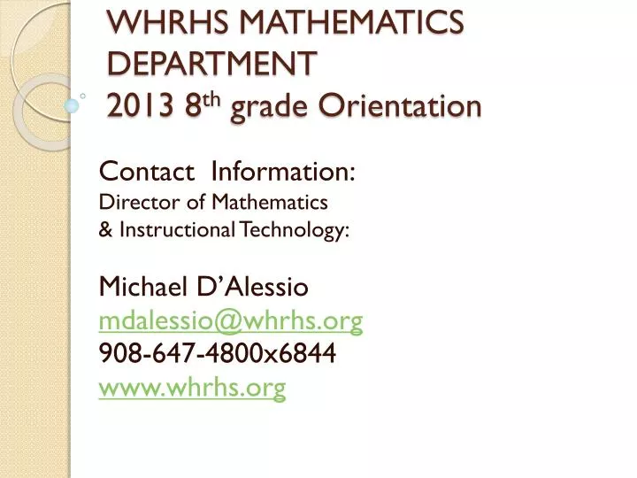 whrhs mathematics department 2013 8 th grade orientation