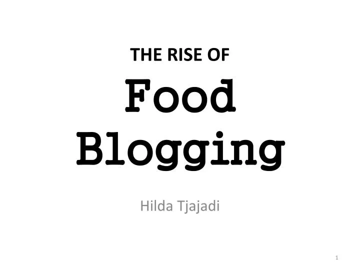 the rise of food blogging