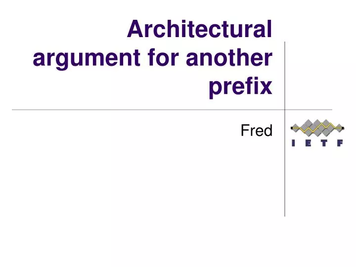 architectural argument for another prefix