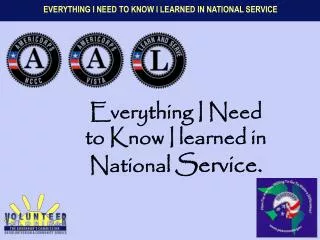 Everything I Need to Know I learned in National Service.