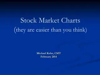 Stock Market Charts ( they are easier than you think)