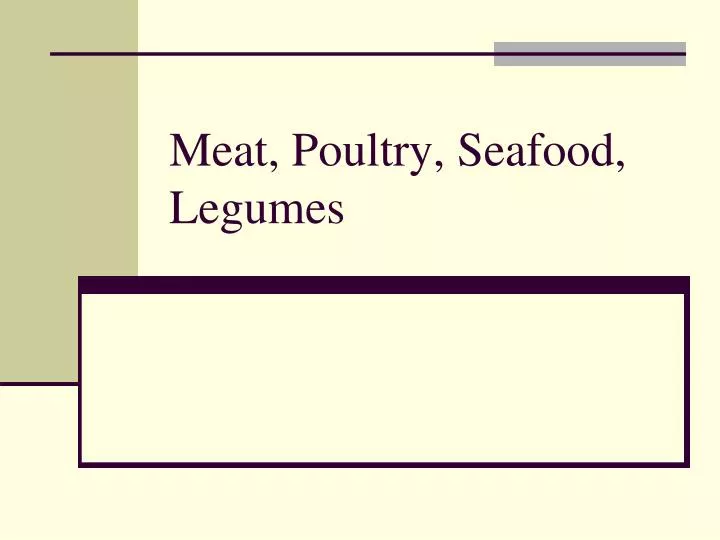 meat poultry seafood legumes