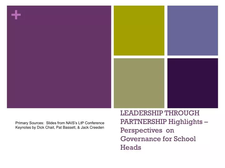 leadership through partnership highlights perspectives on governance for school heads