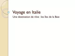 voyage en italie