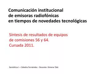s ntesis de resultados de equipos de comisiones 56 y 64 cursada 2011