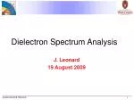 Dielectron Spectrum Analysis - slide 1