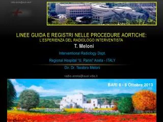linee guida e registri nelle procedure aortiche l esperienza del radiologo interventista