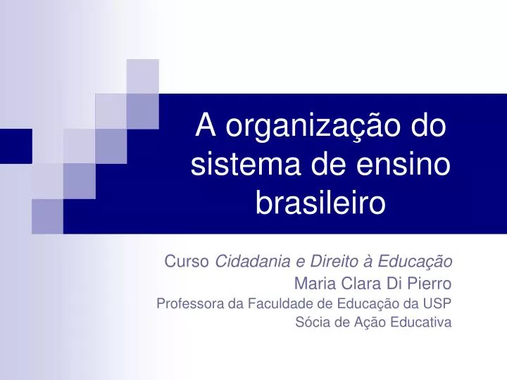 a organiza o do sistema de ensino brasileiro