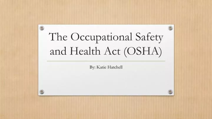 the occupational safety and health act osha