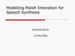 Modelling Polish Intonation for Speech Synthesis