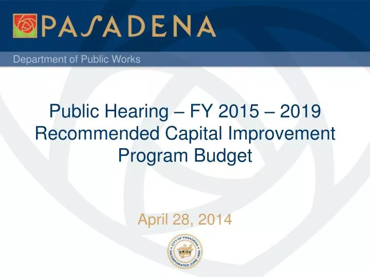 public hearing fy 2015 2019 recommended capital improvement program budget