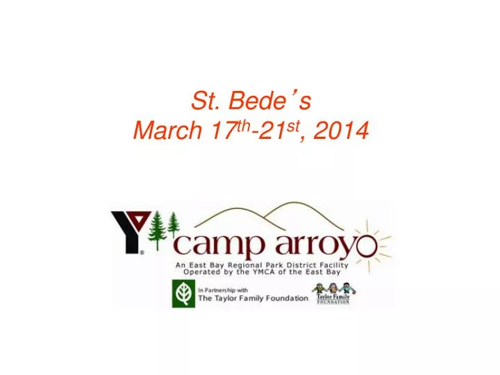 st bede s march 17 th 21 st 2014