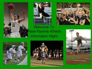 Welcome To New Parents Athletic Information Night