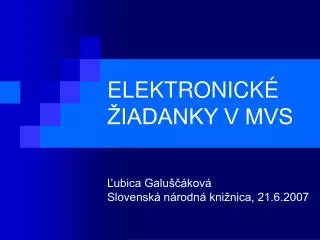 elektronick iadanky v mvs