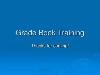 Grade Book Training