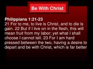 Be With Christ