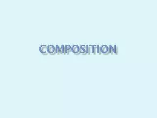 composition
