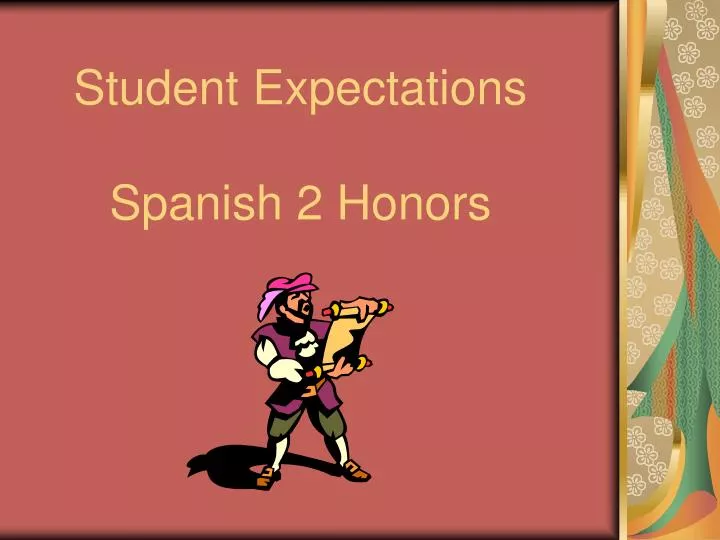 student expectations spanish 2 honors