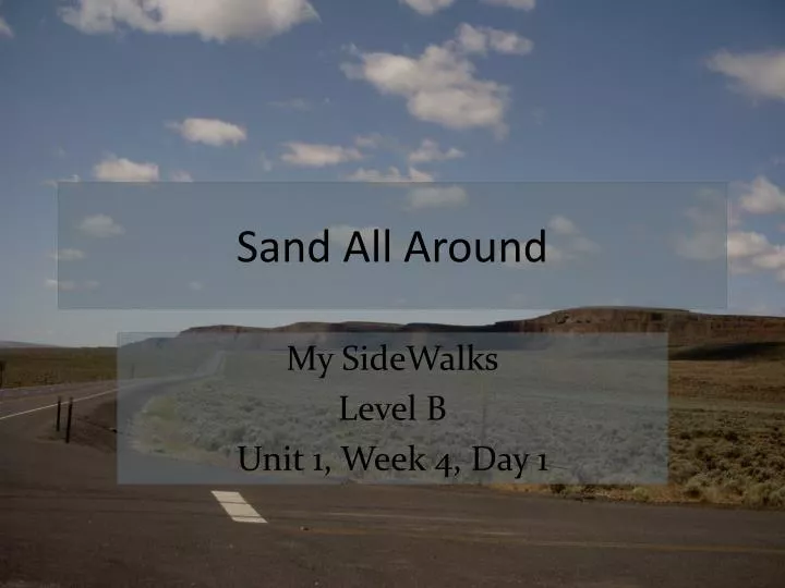 sand all around
