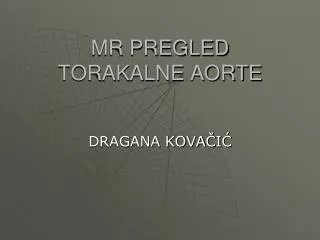 mr pregled torakalne aorte