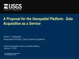 A Proposal for the Geospatial Platform: Data Acquisition as a Service