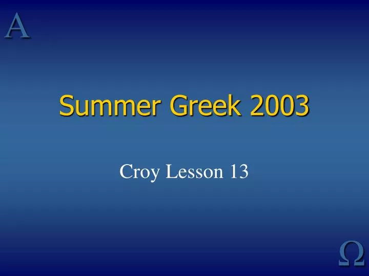 summer greek 2003