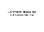 Government Basics and Judicial Branch Quiz - slide 1