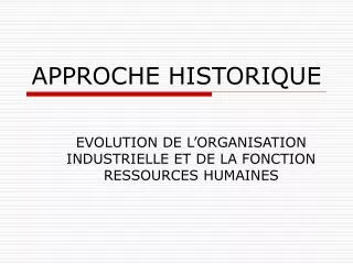 approche historique