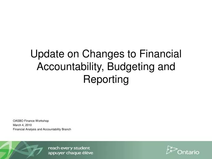 update on changes to financial accountability budgeting and reporting