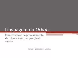 linguagem do orkut