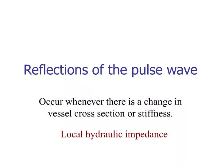 reflections of the pulse wave