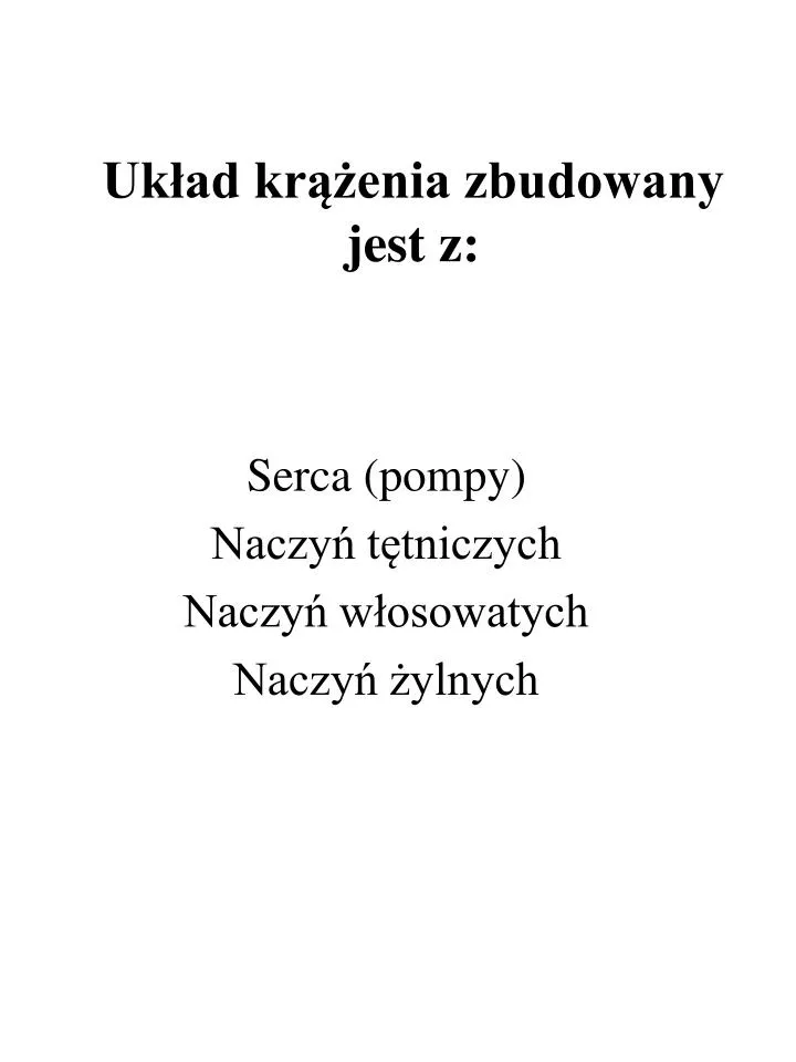 PPT - Układ Krążenia Zbudowany Jest Z: PowerPoint Presentation, Free ...