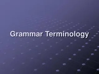 Grammar Terminology
