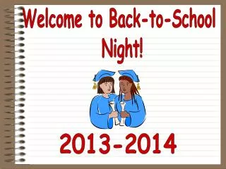 Welcome to Back-to-School Night!