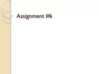 Assignment #6