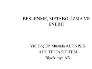 beslenme metabol zma ve enerj