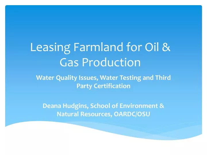 leasing farmland for oil gas production