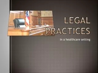 Legal Practices
