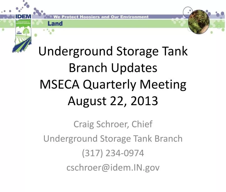 underground storage tank branch updates mseca quarterly meeting august 22 2013