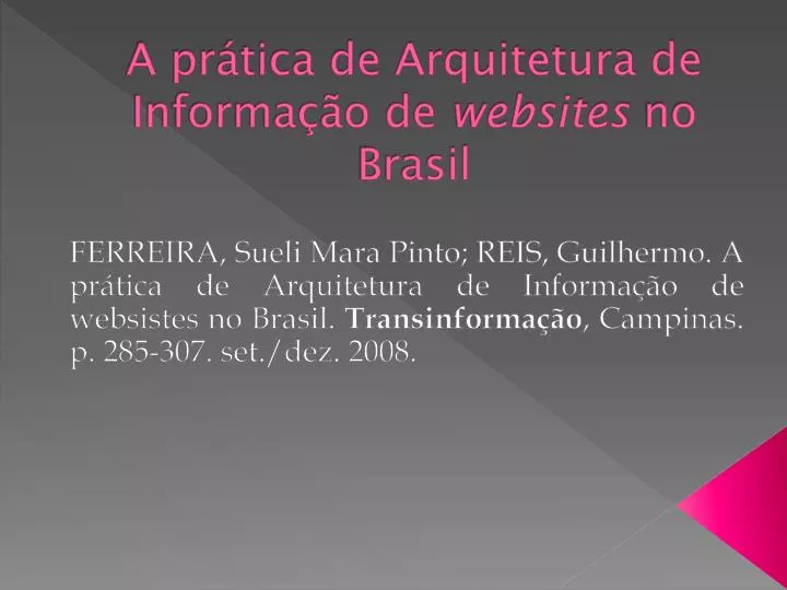 a pr tica de arquitetura de informa o de websites no brasil