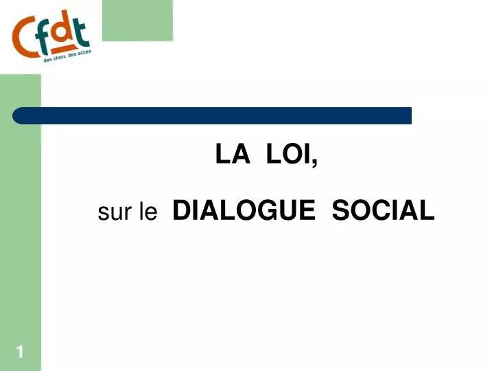 la loi sur le dialogue social