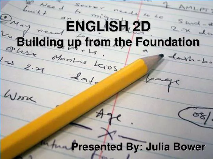 english 2d building up from the foundation