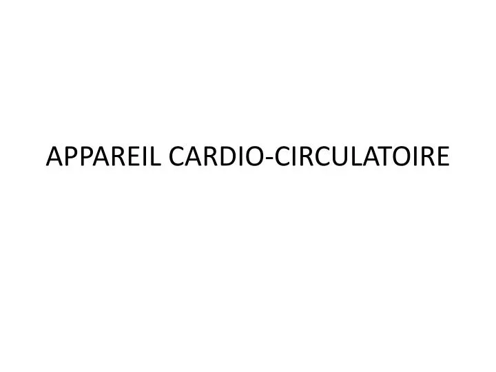 appareil cardio circulatoire
