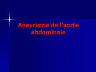 anevrisme de l aorte abdominale