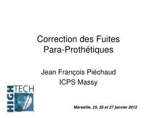 correction des fuites para proth tiques