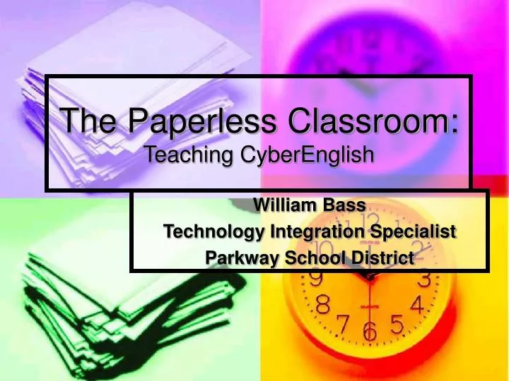 the paperless classroom teaching cyberenglish